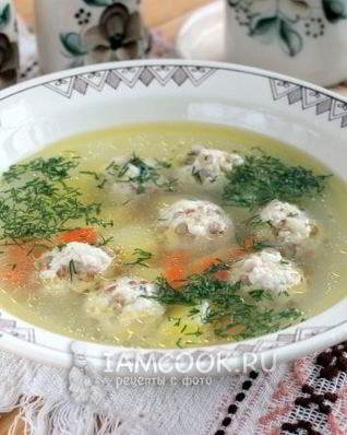 Суп с тефтелями из гречки