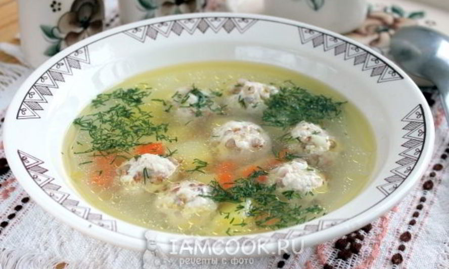 Рецепт супа с тефтелями из гречки